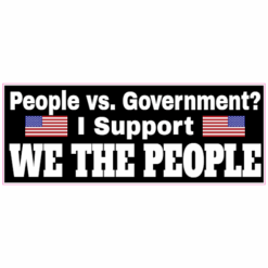I Support We The People Sticker – vinyl decal printed in the USA