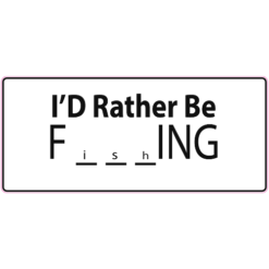 I'd Rather Be Fishing Sticker – vinyl decal printed in the USA
