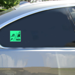 If You Love Something Set It Free Car Sticker shown on a vehicle rear window