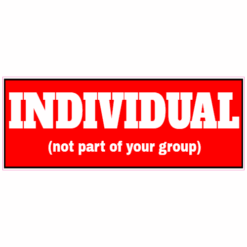 Individual Not Part Of Your Group Sticker – vinyl decal printed in the USA
