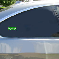 Is It 420 Yet Bumper Sticker – vinyl decal printed in the USA