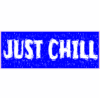 Just Chill Distressed Sticker – vinyl decal printed in the USA