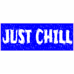 Just Chill Distressed Sticker – vinyl decal printed in the USA