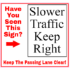 Keep The Passing Lane Clear Sticker – vinyl decal printed in the USA