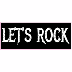 Lets Rock Black Distressed Bumper Sticker – vinyl decal printed in the USA