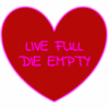 Live Full Die Empty Heart Sticker – vinyl decal printed in the USA