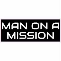Man On A Mission Black Sticker – vinyl decal printed in the USA