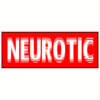 Neurotic Red Bumper Sticker – vinyl decal printed in the USA