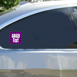 Orgy Fest Car Sticker shown on a vehicle rear window