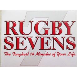 Rugby Sevens The Toughest 14 Minutes Of Your Life Sticker – vinyl decal printed in the USA