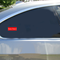 Sans Souci Without Worry Car Sticker shown on a vehicle rear window