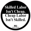 Skilled Labor Union Strong Circle Sticker – vinyl decal printed in the USA