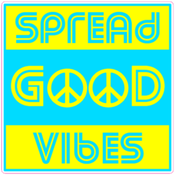 Spread Good Vibes Peace Sticker – vinyl decal printed in the USA