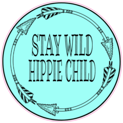 Stay Wild Hippie Child Sticker – vinyl decal printed in the USA