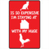 Staying Home With My Cock – vinyl decal printed in the USA