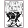 Watch The Fuck Out Vintage Sign Sticker – vinyl decal printed in the USA