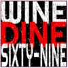 Wine Dine Sixty-Nine Distressed Sticker – vinyl decal printed in the USA