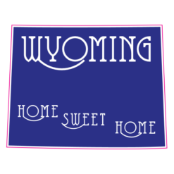 Wyoming Home Sweet Home State Sticker – vinyl decal printed in the USA