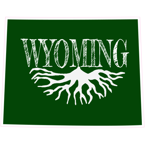 Wyoming Roots State Sticker – vinyl decal printed in the USA